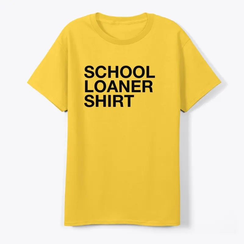 SCHOOL LOANER SHIRT